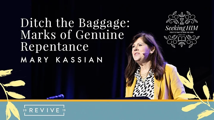 Ditch the Baggage: Marks of Genuine Repentance | Mary Kassian