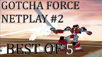 Gotcha Force Netplay #2 - Brutalmoon VS Glass_Knuckle (Best of 5)