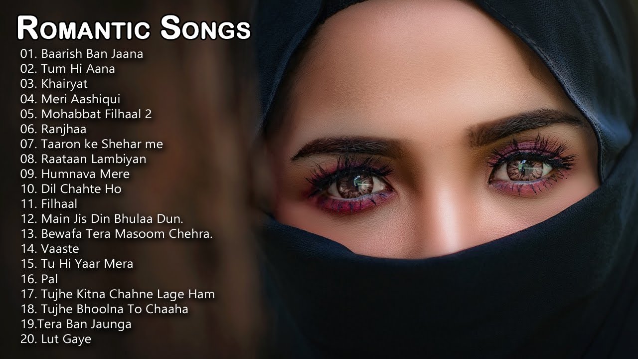 New Romantic Hindi Songs  Romantic love songs forever  Latest Bollywood Hindi Songs 