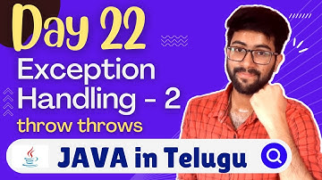 Day 22 : Exception Handling (throw, throws) | Java Course in Telugu | Vamsi Bhavani