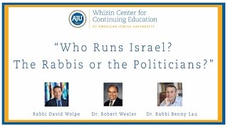 Who Runs Israel, the Rabbis or the Politicians?