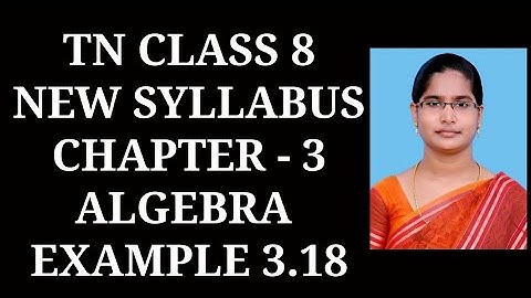 8th Maths Ch-3 Algebra | Example 3.18 | Samacheer One plus One channel
