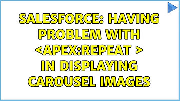 Salesforce: Having problem with ＜apex:repeat ＞ in displaying carousel images