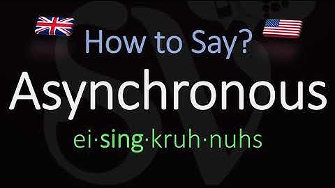 How to Pronounce Asynchronous? (CORRECTLY) Meaning & Pronunciation