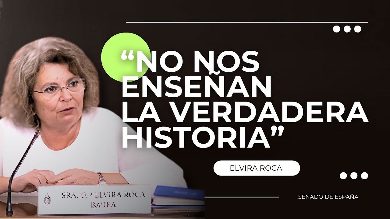 ⭐ "Encuentros con la Historia del Imperio Español" |  Elvira Roca | Senado de España