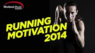 Workout Music Source // Running Motivation 2014 (140-152 BPM)