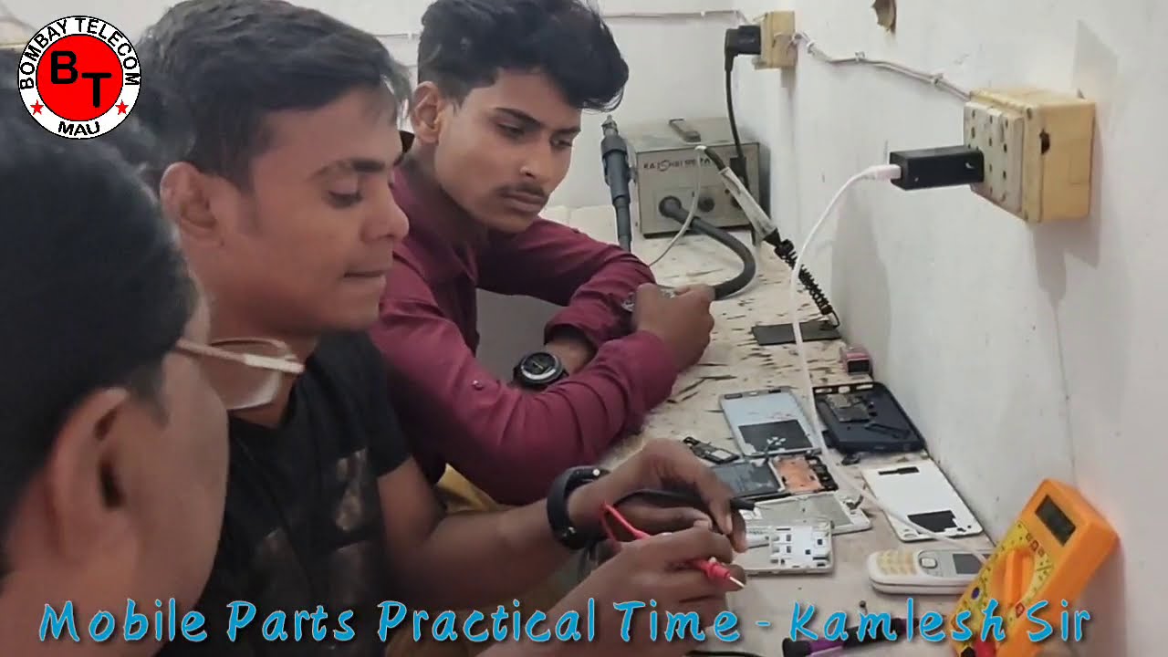 Mobile Parts Practical Time Kamlesh Sir YouTube