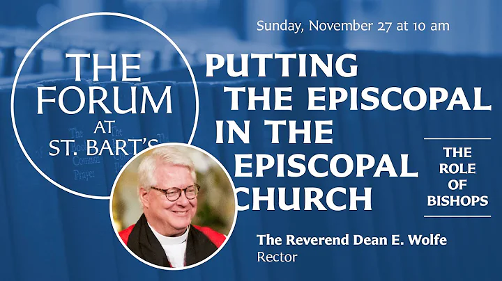Putting the Episcopal in the Episcopal Church: The...