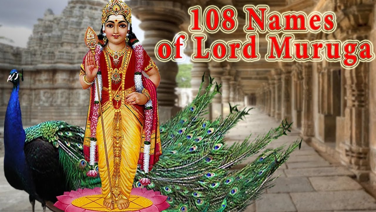 Skanda Sashti  108 NAMES OF LORD MURUGA WITH MEANINGS  Sri Subramanya Ashtottara Satanamavalli 