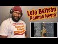 Lola Beltrán - Paloma Negra | REACTION