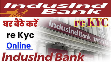 Indusind Bank re Kyc online or offline | how to do rekyc in indusind bank | rekyc kaise kare 