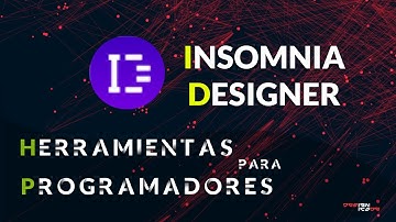 #7 Herramientas para programadores - Insomnia Designer - Documenta y testea tu API | Designicode