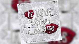 ROBINHO - DE NOVIOS A AMANTES (AUDIO)