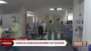 California to require healthcare workers to get a COVID booster shot
