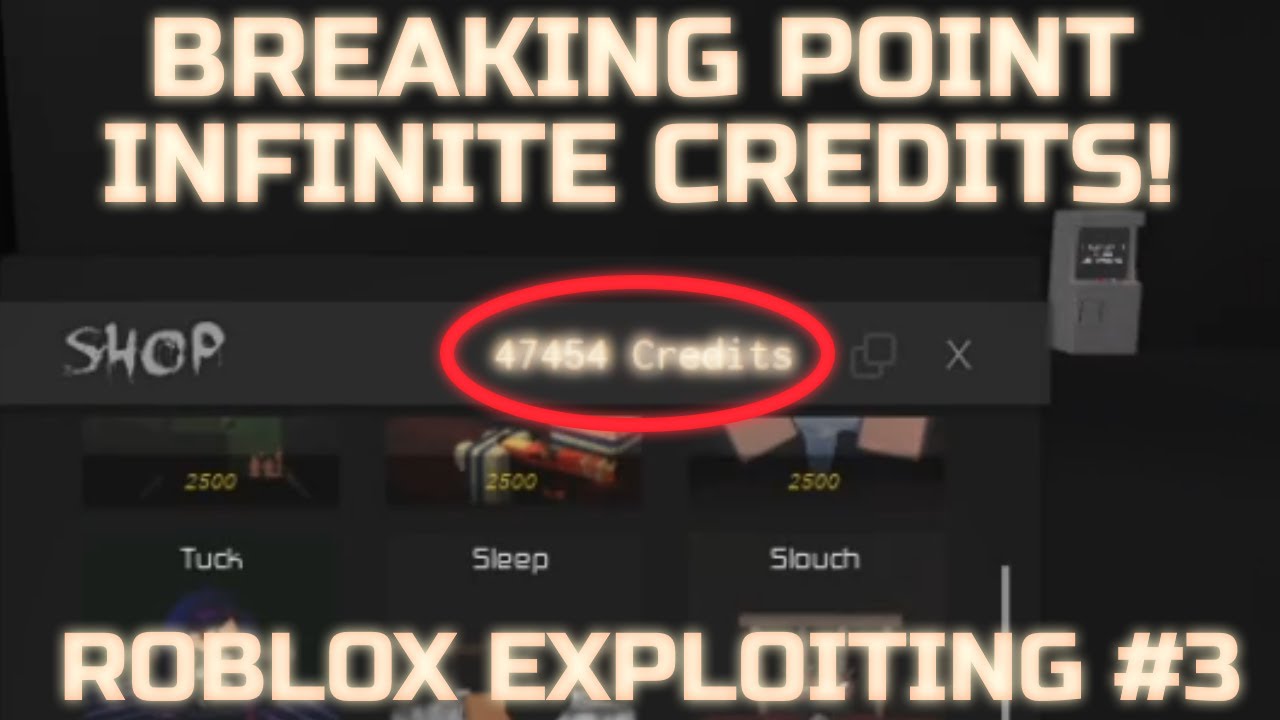 Breaking Point Infinite Credits Roblox Exploiting 3 Youtube - how to get infinite credits in breaking point roblox 2021