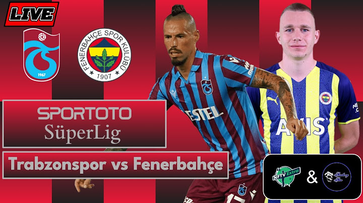 Trabzonspor 2-0 Fenerbahçe | Turkish Süper Lig LIVE |