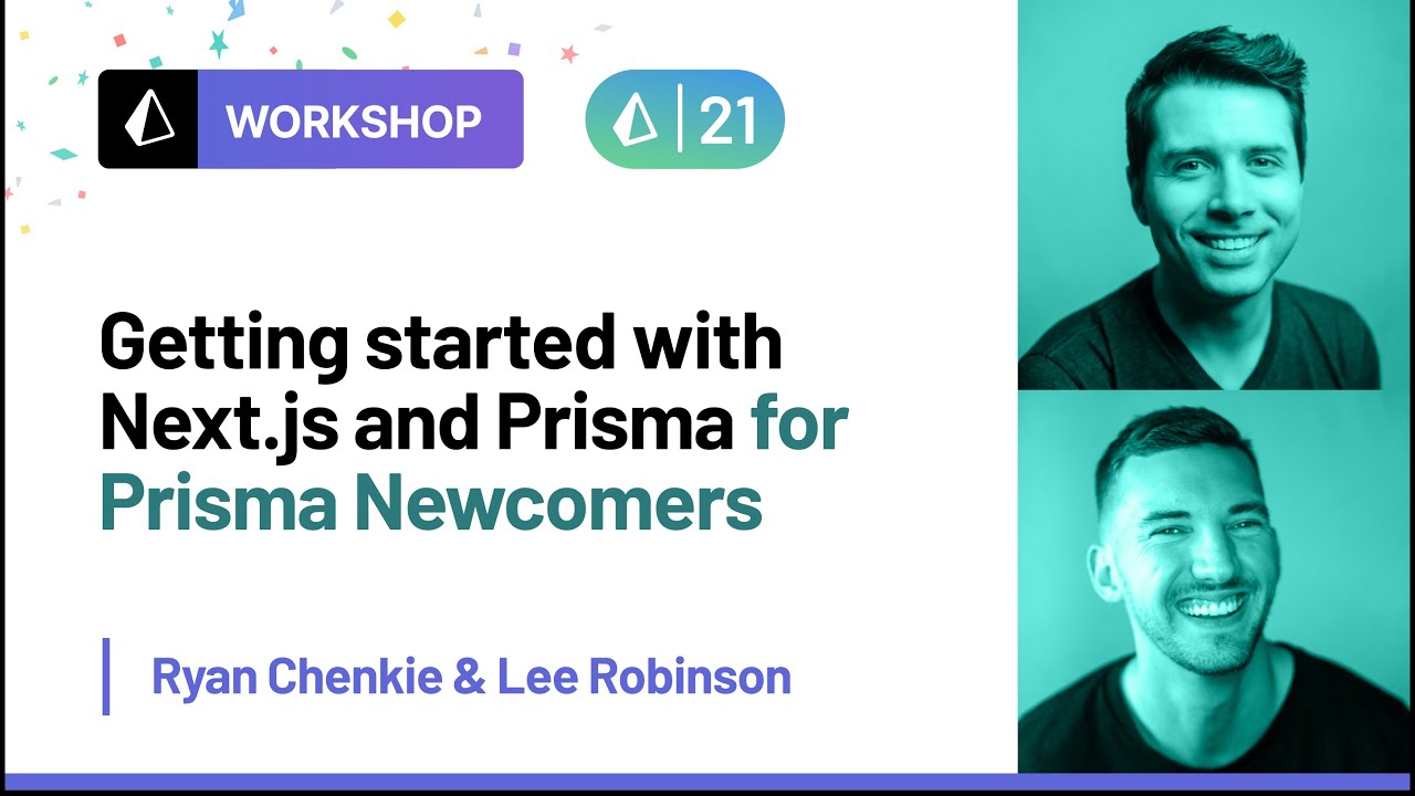 prisma คือ 2022 Getting Started with Next.js and Prisma - Ryan Chenkie, Lee Robinson | Prisma Day 2021