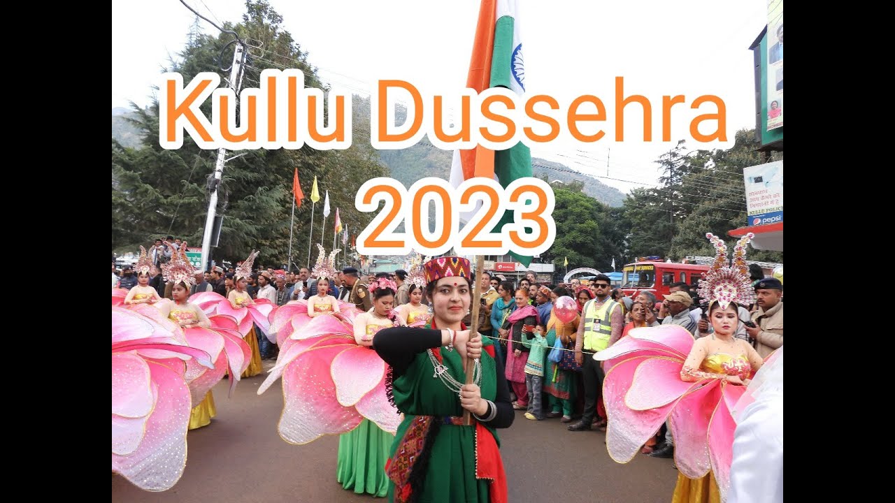 Kullu Dussehra 2023 Cultural Parade Kullumanali Dussehra Festival