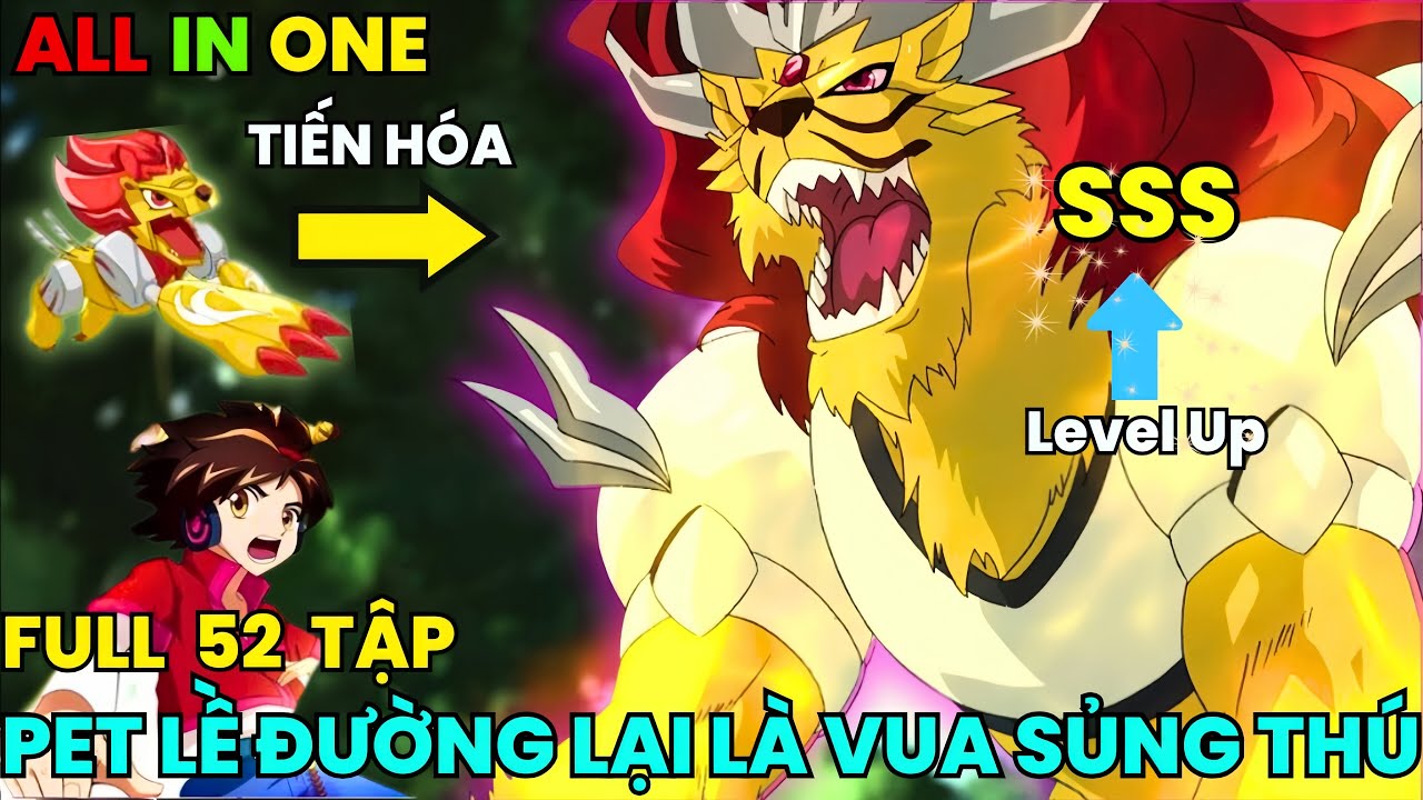 ALL IN ONE | Tôi nhặt Pet lề đường Về Nuôi, Ai Ngờ lại là Sủng Thú cấp SSS và Cái Kết | Review Zinba