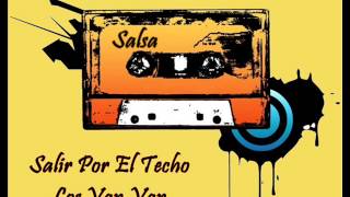 Sali Por El Techo - Los Van Van