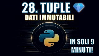 Python Course | 28. Tuples: Immutable Data Structures
