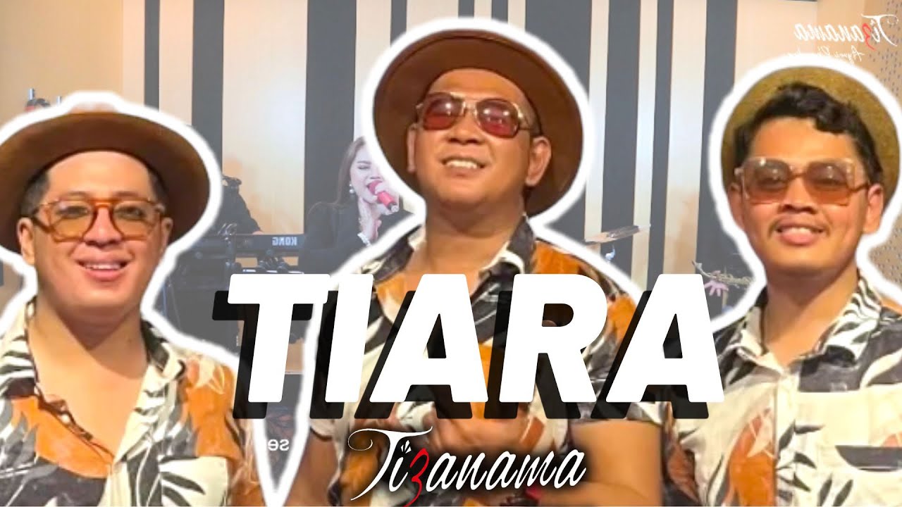 TIARA KRIS COVER BY TIGANAMA YouTube