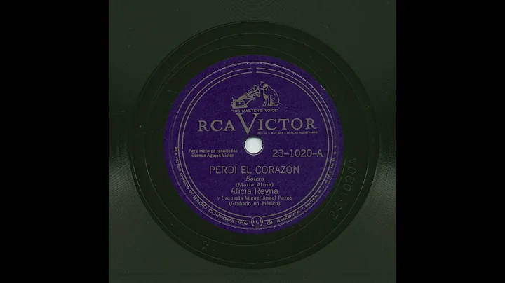 Alicia Reyna - Perd El Corazn - Victor 23-1020-A