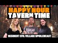 Team Eurogamer's Resident Evil Village Spoilercast - Happy Hour Tavern Time - CASTLE DIMITRESCU