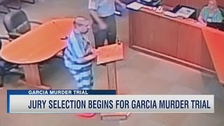 Jury selection begins in Garcia murder trial Wealth