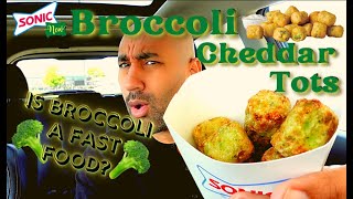Sonic New Broccoli Cheddar Tots Review 🥦 - Good Idea or Bad Idea?