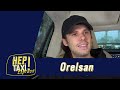 Orelsan : “À 20 ans, j’étais encore un adolescent” ﹂Hep Taxi ﹁