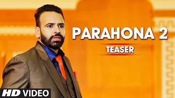 Song Teaser ► Parahona 2 | Bindy Brar | Releasing on 19 January 2019