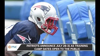 Patriots Announce Training Camp Dates