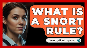 What Is A Snort Rule? - SecurityFirstCorp.com