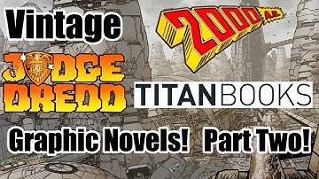 Vintage Judge Dredd And 2000AD Titan Books Graphic Novels - Part Two!