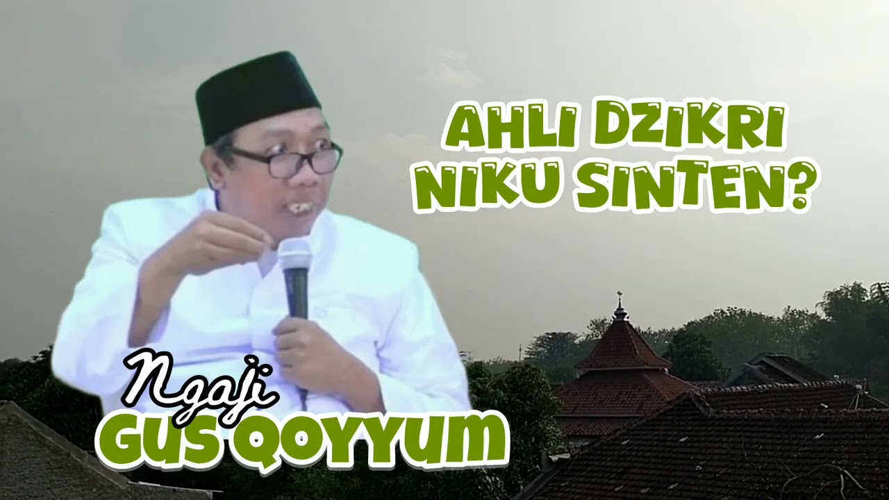 Ahli dzikri itu siapa? | Gus Qoyyum