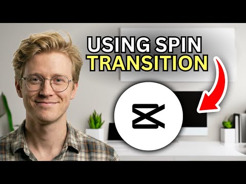 How to Use CapCut Spin Transition on Phone - Step by Step 2026