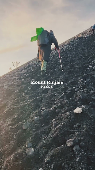 Mount Rinjani Recap