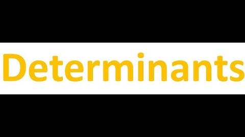 Linear Algebra - Determinants - Part 1 - Properties - Urdu & Hindi