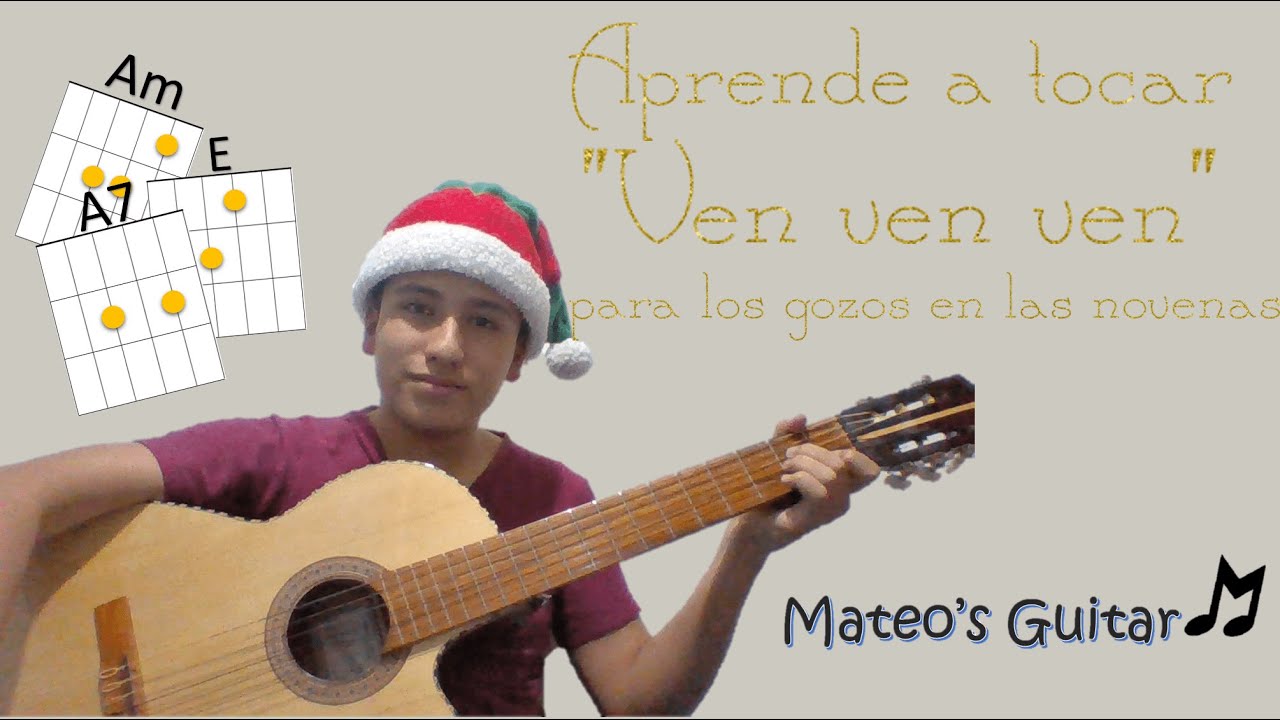 Tutorial guitarra-" Ven Ven ven, ven a nuestras almas, Jesús ven ven