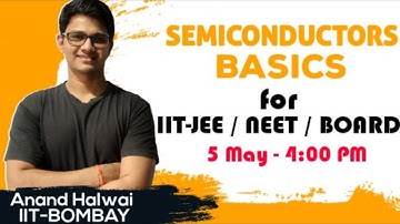 Lec-01 Semiconductor (For IIT-JEE/NEET/BOARDS)