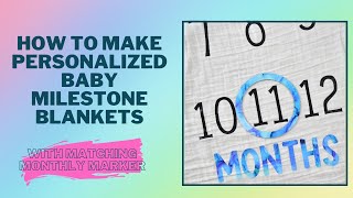 How To Make Baby Milestone Blanket