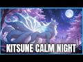 Mystic Kitsune Under the Moon | Calm Night Music