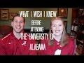 What I Wish I Knew Before Attending The University of Alabama | Nick & Dani