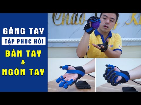 Video Máy hỗ trợ phục hồi chức năng Bàn tay và Ngón tay - youtube
