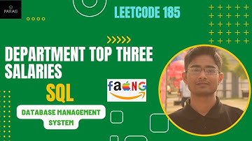 Department Top Three Salaries | Leetcode #185 | SQL | Database Management System | SQL Interview |
