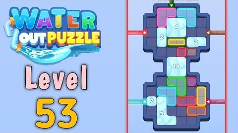 Water Out Puzzle Level 53 Walkthrough