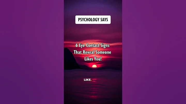 6 Eye Contact Signs That Reveal Someone Likes You! #shorts #psychologyfacts