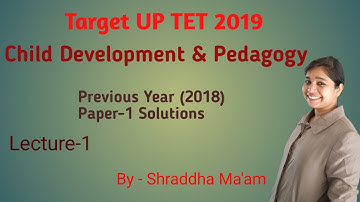 UPTET CDP PRIMARY LEVEL( PAPER 1) PREVIOUS YEAR 2018 SOLUTIONS ! BY- SHRADHA MA