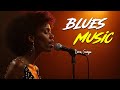 Blues Music Love Songs  Relaxing Blues Night Playlist Cozy Playlist for Relaxing Work Study Ballads